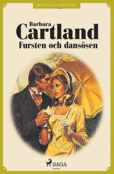 Cover for Barbara Cartland · Fursten och dansösen (Bog) (2018)