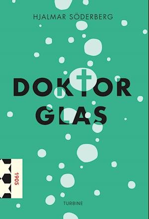 Cover for Hjalmar Söderberg · Klassikerserien: Doktor Glas (Sewn Spine Book) [1.º edición] (2023)