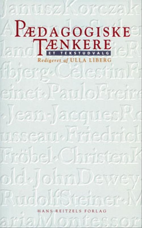 Cover for Ulla Liberg · Pædagogiske tænkere (Heftet bok) [1. utgave] (1998)