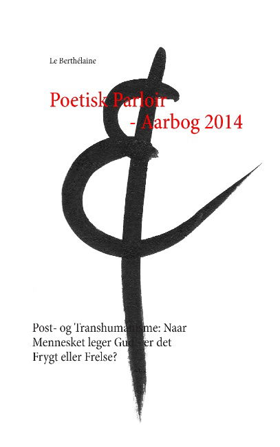 Cover for - Le Berthélaine · Poetisk Parloir - Aarbog 2014 (Paperback Book) [1st edition] (2015)