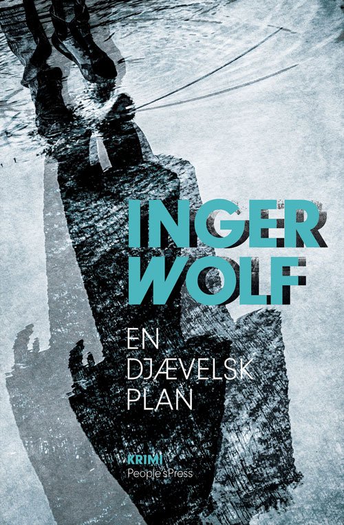 Cover for Inger Wolf · Christian Falk: En djævelsk plan (Hæftet bog) [1. udgave] (2018)