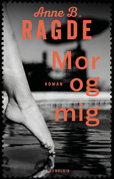 Cover for Anne B. Ragde · Mor og mig (Innbunden bok) [1. utgave] (2023)