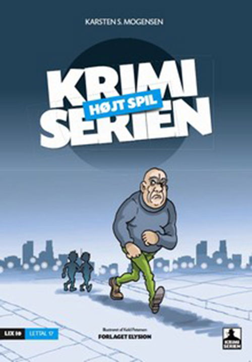 Cover for Karsten S. Mogensen · Krimi serien 1: Højt spil (Sewn Spine Book) [1.º edición] (2011)