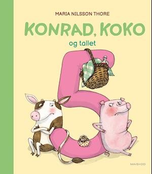 Cover for Maria Nilsson Thore · Konrad, Koko: Konrad, Koko og tallet 5 (Inbunden Bok) [1:a utgåva] (2023)