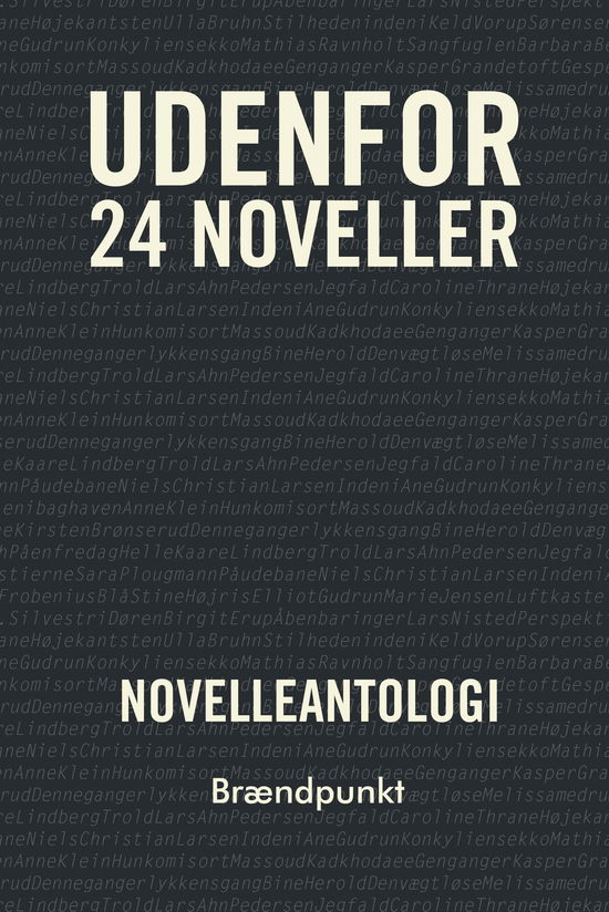 Udenfor - Forlaget Brændpunkt - Bøker - Brændpunkt - 9788793835993 - 31. oktober 2020