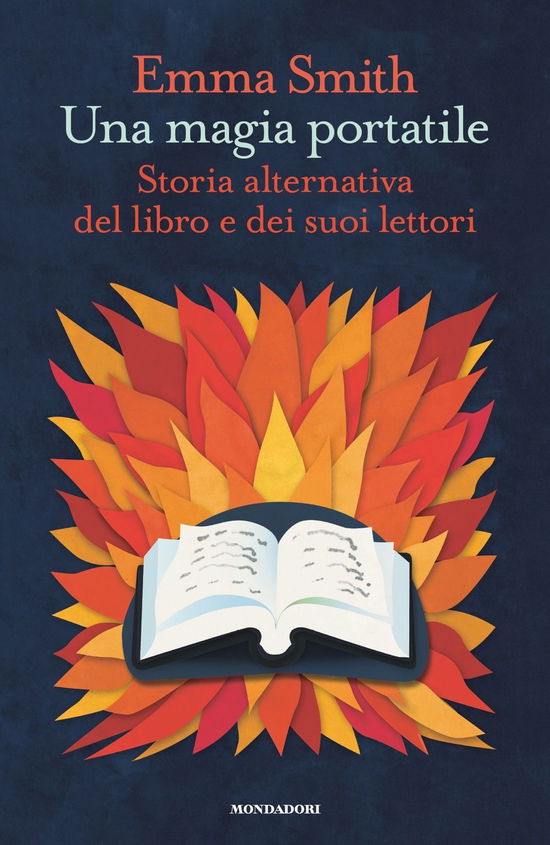 Una Magia Portatile. Storia Alternativa Del Libro E Dei Suoi Lettori - Emma Smith - Books -  - 9788804731993 - 