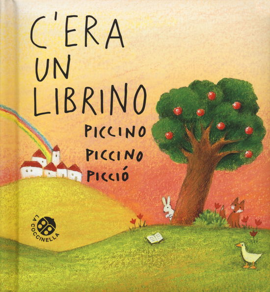 Cover for Antonella Abbatiello · C'era Un Librino Piccino Piccino Piccio. Ediz. A Colori (Book)