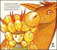 Cover for Massimo Montanari · L'Asino Gastone E La Principessa Malcontenta (Bog)