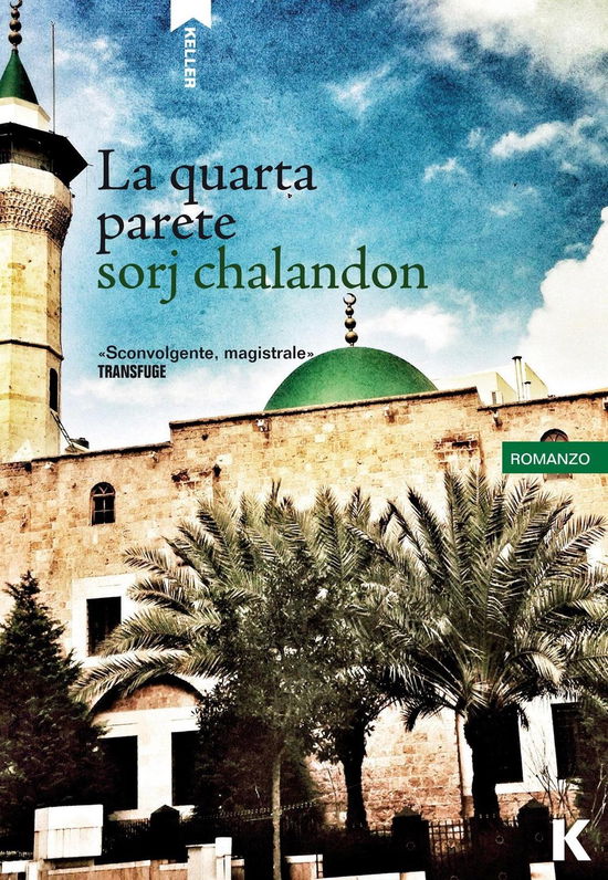 Cover for Sorj Chalandon · La Quarta Parete (Book)