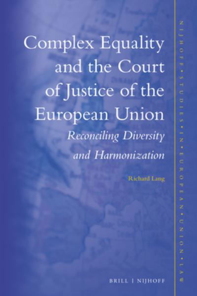 Cover for Richard Lang · Complex Equality and the Court of Justice of the European Union (Innbunden bok) (2018)