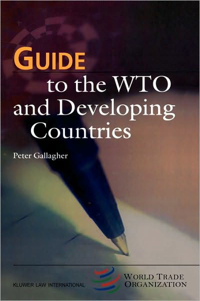 Cover for Peter Gallagher · Guide to the WTO and Developing Countries (Gebundenes Buch) (1992)