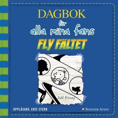 Cover for Jeff Kinney · Dagbok för alla mina fans: Fly fältet (Hörbok (MP3)) (2019)