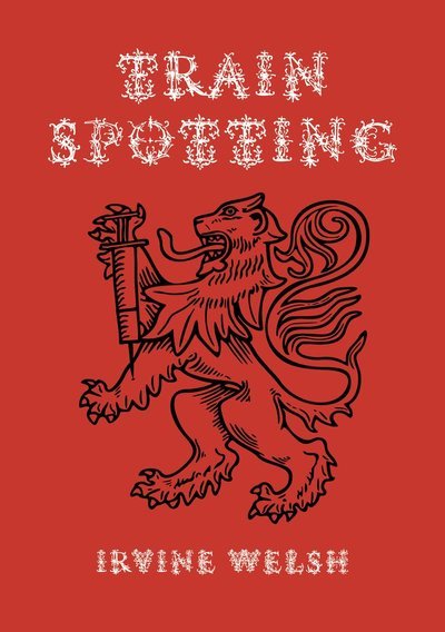 Trainspotting - Irvine Welsh - Books - Modernista - 9789186021993 - April 30, 2012