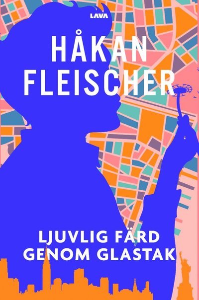 Cover for Håkan Fleischer · Ljuvlig färd genom glastak (Book) (2023)