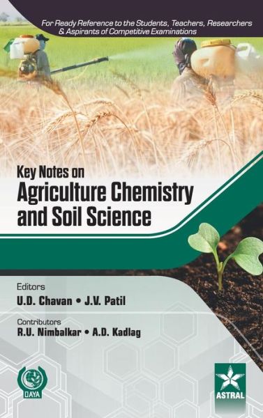 Cover for J V Patil U D Chavan · Key Notes on Agriculture Chemistry and Soil Science (Hardcover Book) (2015)