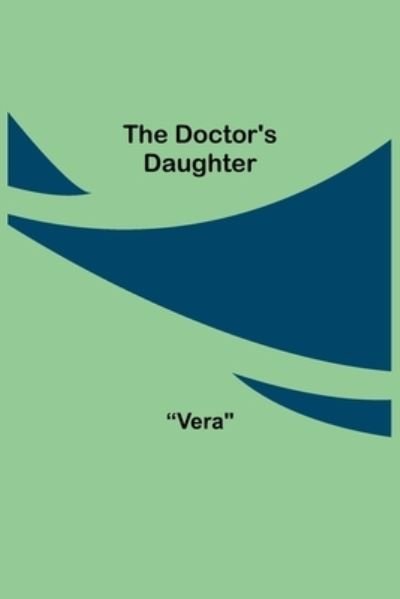 Cover for Vera · The Doctor's Daughter (Paperback Book) (2021)
