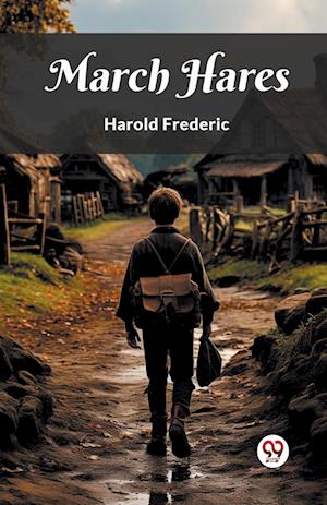 Cover for Harold Frederic · March Hares (Edition2024) (Taschenbuch) (2024)