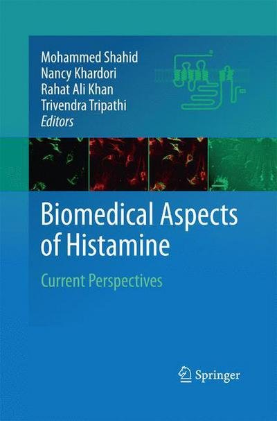 Nancy Khardori · Biomedical Aspects of Histamine: Current Perspectives (Paperback Book) [2011 edition] (2014)