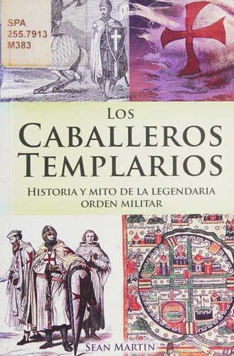 Cover for Sean Martin · Los Caballeros Templarios (Paperback Book) [Spanish edition] (2010)