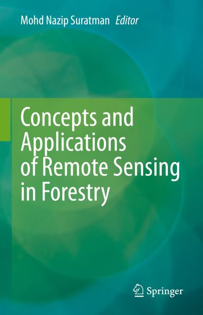 Cover for Mohd Nazip Suratman · Concepts and Applications of Remote Sensing in Forestry (Hardcover Book) [1st ed. 2022 edition] (2023)