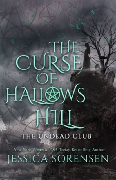 Cover for Jessica Sorensen · The Undead Club - The Curse of Hallows Hill (Pocketbok) (2022)