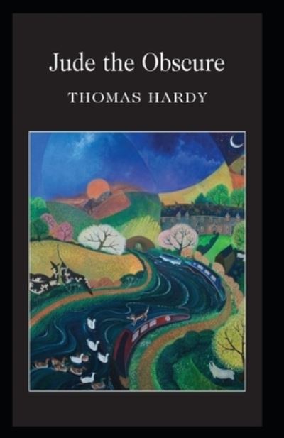 Cover for Thomas Hardy · Jude the Obscure: Thomas Hardy (Classics, Literature) [Annotated] (Paperback Book) (2021)