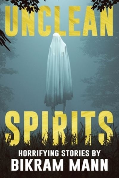 Cover for Velox Books · Unclean Spirits: Horrifying Stories - Nightmare Fuel (Paperback Book) (2021)