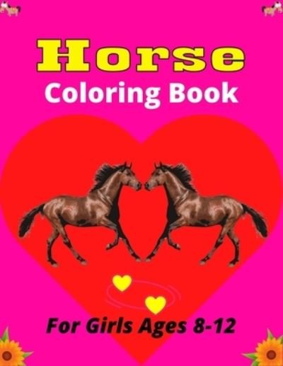 Cover for Ensumongr Publications · Horse Coloring Book For Girls Ages 8-12 (Paperback Bog) (2020)