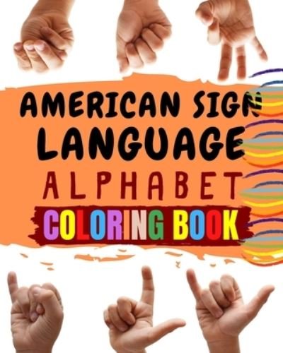 Cover for Hadara's Fun Palace · American Sign Language Alphabet Coloring Book (Pocketbok) (2021)