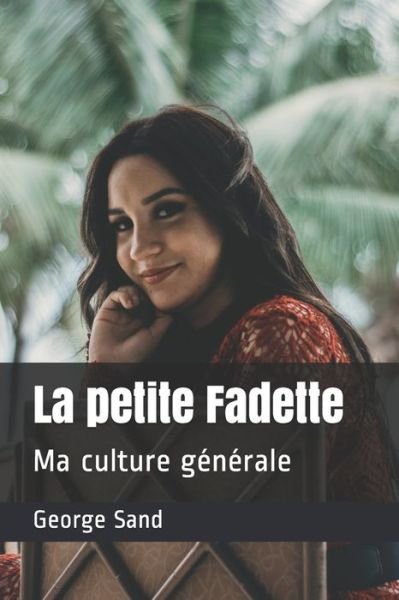 Cover for George Sand · La petite Fadette (Taschenbuch) (2021)