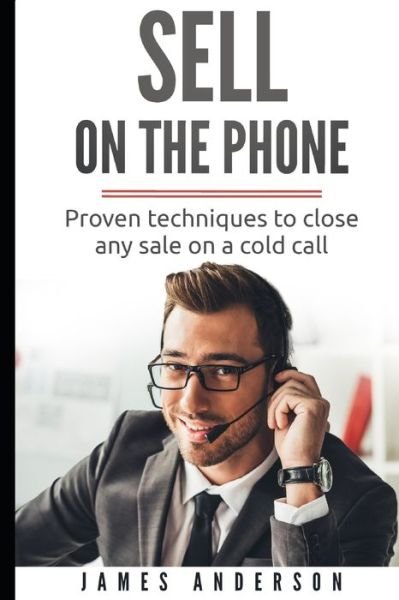 Cover for James Anderson · Sell On The Phone (Paperback Bog) (2020)