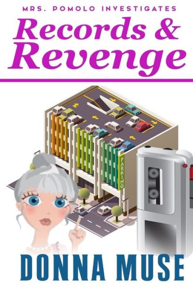 Records & Revenge - Donna Muse - Livros - Independently Published - 9798655835993 - 21 de junho de 2020