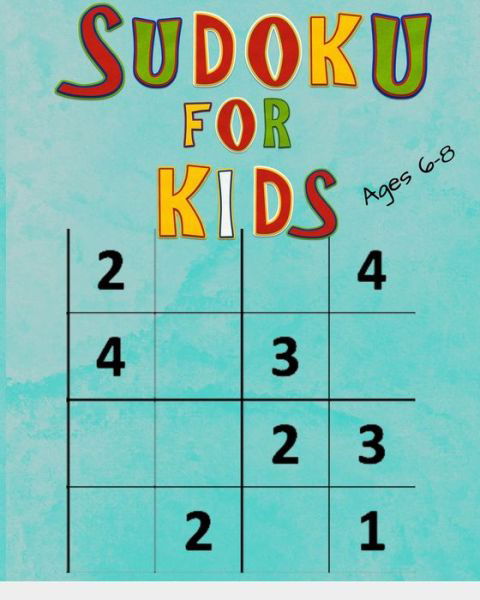 Cover for Conek Puzzles · Sudoku For Kids Ages 6-8: 160 Easy To Medium 4X4 6X6 Sudoku For Beginners (Pocketbok) (2020)