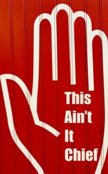 Cover for Rudo Christine Gwaze · This Ain't It Chief (Paperback Book) (2020)
