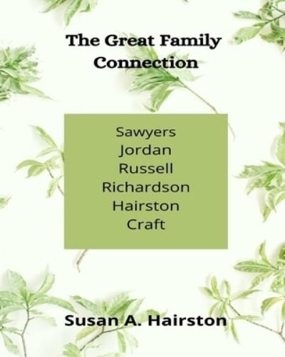 Cover for Susan A Hairston · The Great Family Connection (Paperback Book) (2020)
