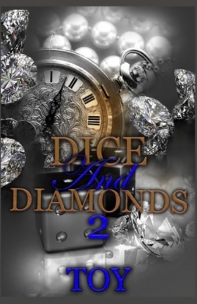 Dice and Diamonds 2 - Toy - Bøger - Independently Published - 9798698786993 - 16. oktober 2020