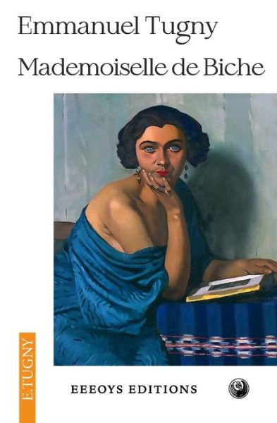 Cover for Emmanuel Tugny · Mademoiselle de Biche (Paperback Book) (2021)