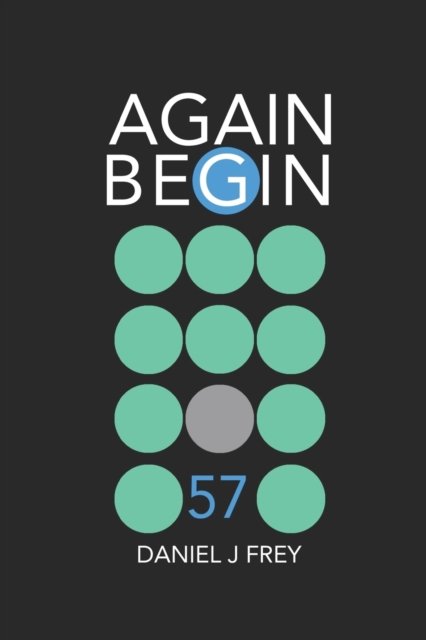 Cover for Daniel John Frey · Again Begin 57: Chance Last - Again Begin (Pocketbok) (2021)
