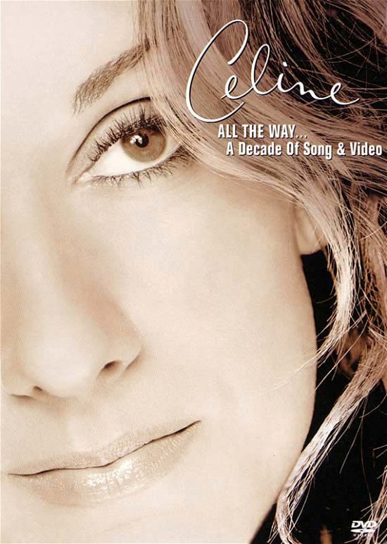 All the Way...a Decade of Song & Video - Céline Dion - Film - POP - 0074645022994 - 20. februar 2001