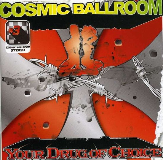 Your Drug of Choice - Cosmic Ballroom - Musiikki - ROASTING HOUSE RECS - 0090204836994 - maanantai 19. marraskuuta 2007