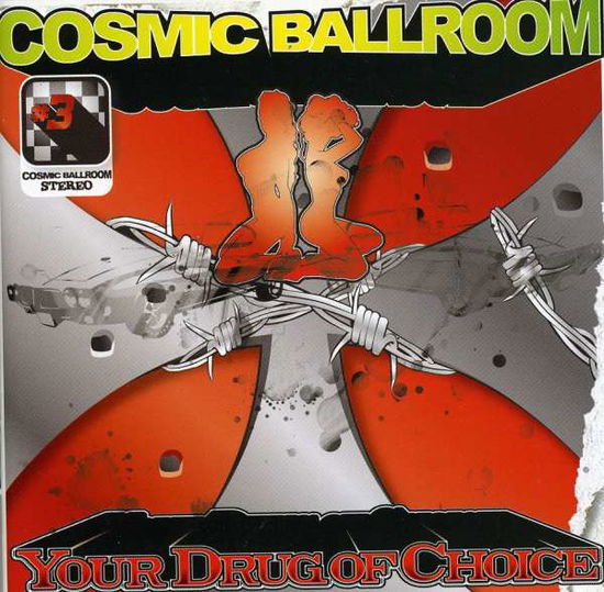 Your Drug of Choice - Cosmic Ballroom - Musique - ROASTING HOUSE RECS - 0090204836994 - 19 novembre 2007