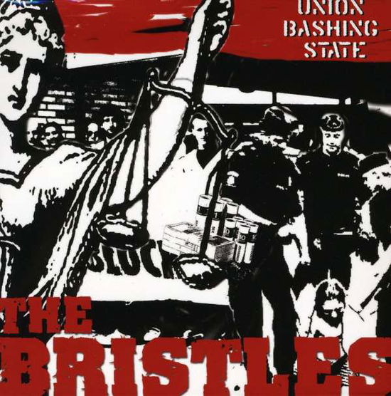 The Bristles · Bashing State (CD) (2010)