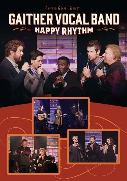 Cover for Gaither Vocal Band · Happy Rhythm (DVD) (2015)