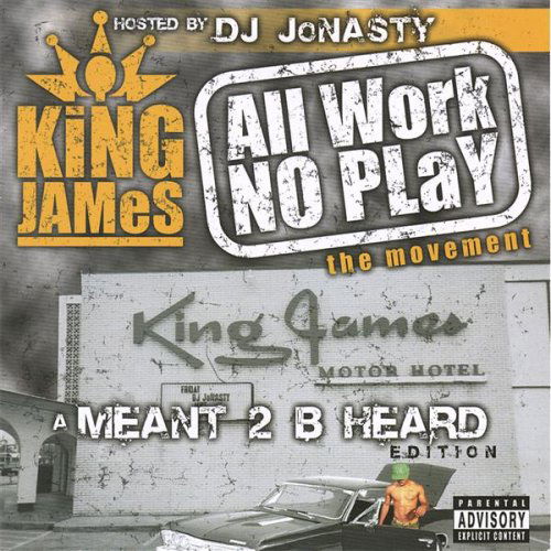 Cover for King James · All Work No Play (CD) [M2bh edition] (2006)