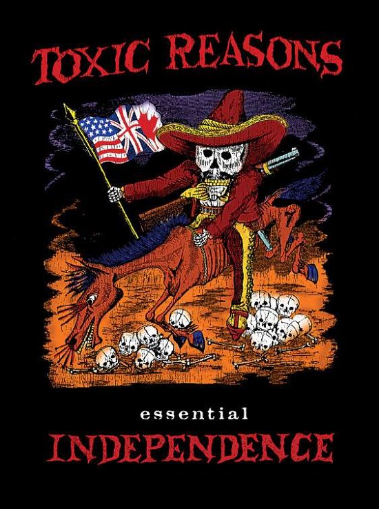 Cover for Toxic Reasons · Essential Independence (CD) (2015)