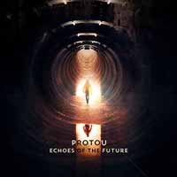 Cover for Protou · Echoes Of The Future (CD) (2018)