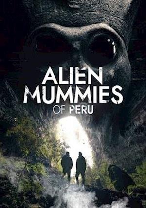 Cover for Alien Mummies of Peru (DVD) (2020)