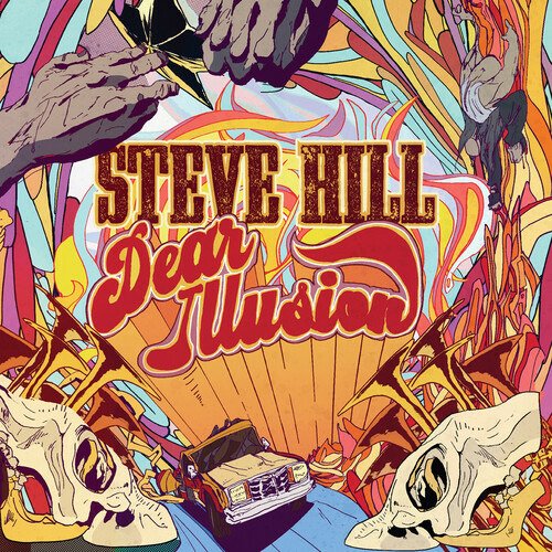 Dear Illusion - Steve Hill - Musik - ROCK/POP - 0777078611994 - 11 november 2022