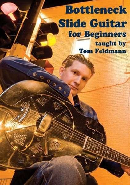 Cover for Bottleneck Slide Guitar for Be · Bottleneck Slide Guitar For Beginners Fe (DVD)