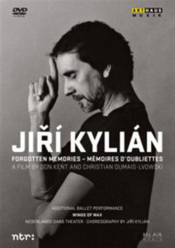 Kylianforgotten Memories - Jiri Kylian - Películas - ARTHAUS MUSIK - 0807280157994 - 31 de octubre de 2011